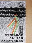 Magyarok a Gulag-szigeteken 