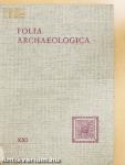 Folia Archaeologica XXI.