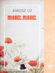 Miháél, Miháél