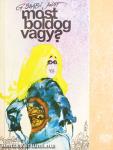 Most boldog vagy?