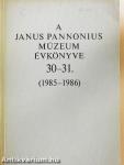 A Janus Pannonius Múzeum évkönyve 1985-1986