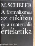 A formalizmus az etikában és a materiális értéketika