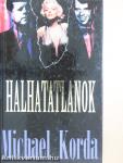 Halhatatlanok