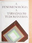 A fenomenológia a társadalomtudományban