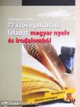 77 szövegalkotási feladat magyar nyelv és irodalomból