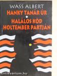 Hanky tanár úr/Halálos köd holtember partján