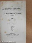 A janicsárok végnapjai/Az egyiptusi rózsa