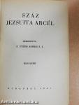 Száz jezsuita arcél I-III.