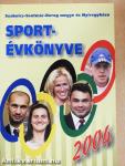 Szabolcs-Szatmár-Bereg megye és Nyíregyháza sportévkönyve 2004