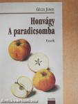 Honvágy. A paradicsomba
