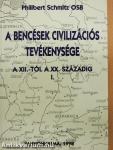 A bencések civilizációs tevékenysége I.