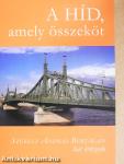 A Híd, amely összeköt