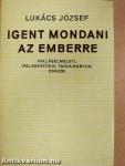 Igent mondani az emberre