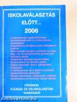 Iskolaválasztás előtt... 2006
