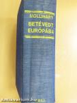 Betévedt Európába I-II.