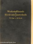 Werkstoffkunde der Hochvakuumtechnik