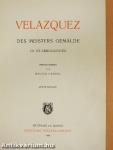 Velazquez, des Meisters Gemälde