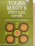 Tolna megye földrajzi nevei (dedikált példány)