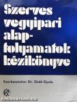 Szerves vegyipari alapfolyamatok kézikönyve