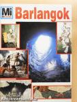 Barlangok