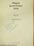 Magyar Sportévkönyv 2006 (dedikált példány)