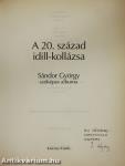 A 20. század idill-kollázsa (dedikált példány)