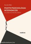 Pozitív pszichológiai intervenciók a klinikai gyakorlatban