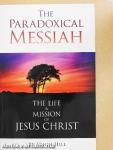 The Paradoxical Messiah