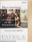 Becoming a Citizen of the Kingdom