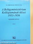 A Belügyminisztérium Kollégiumának ülései 1953-1956 2/II.