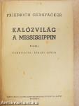 Kalózvilág a Mississippin