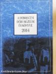 A Debreceni Déri Múzeum évkönyve 2014