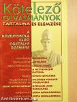 Kötelező olvasmányok tartalma és elemzése a középiskola első osztálya számára