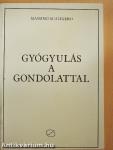 Gyógyulás a gondolattal