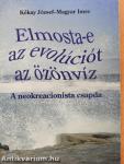 Elmosta-e az evolúciót az özönvíz? (dedikált példány)