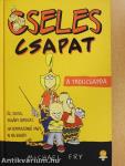 Cseles csapat - A trollcsapda