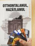 Otthontalanul, hazátlanul