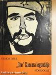 "Che" Guevara legendája