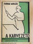 A karvezető
