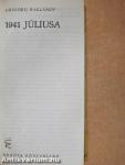 1941 júliusa/Angol park/Baleset/Reggeli üvöltés/A túsz/Az elveszett fivér