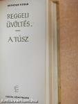 1941 júliusa/Angol park/Baleset/Reggeli üvöltés/A túsz/Az elveszett fivér