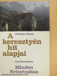 A keresztyén hit alapjai/Minden Krisztusban