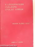 A legszentebb családfa utolsó virága