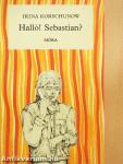 Halló! Sebastian?