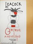 Gertrud, a nevelőnő