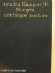 Wangrin, a furfangos bambara