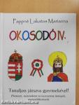 Okosodó IV.