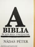 A Biblia és más régi történetek