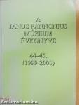 A Janus Pannonius Múzeum évkönyve 1999-2000