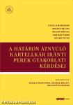 A határon átnyúló kartellkár iránti perek gyakorlati kérdései